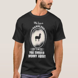T-shirt Mon Lama est sans danger C'est moi que tu devrais 