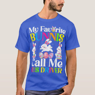T-shirt Mon Lapin Favori Appelez-Moi Bus Driver Pâques 286