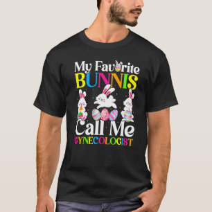 T-shirt Mon lapin favori Appelez-moi Gynécologue Pâques