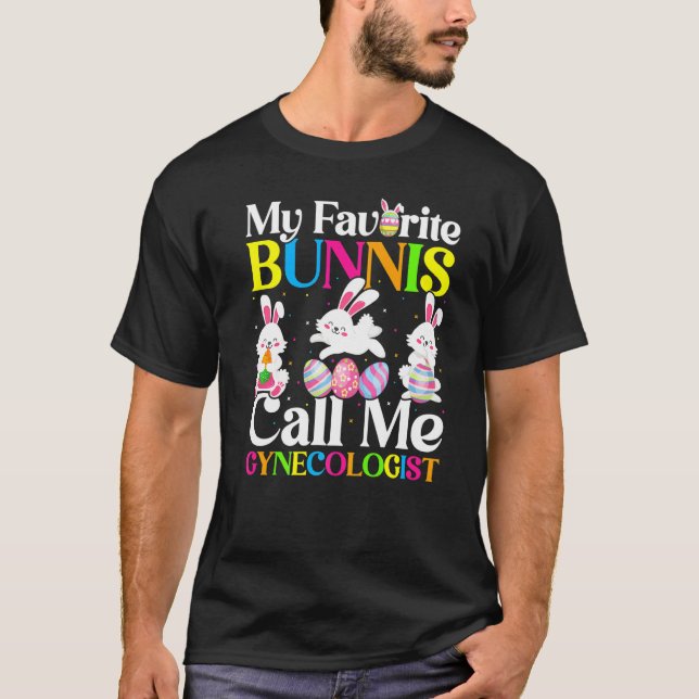 T-shirt Mon lapin favori Appelez-moi Gynécologue Pâques (Devant)