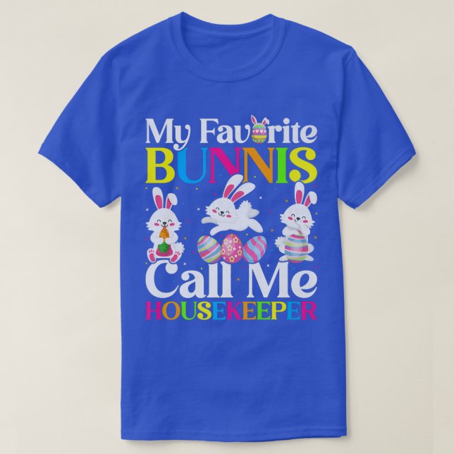 T-shirt Mon Lapin Favori M'Appelle Ménagère Pâques  (Design devant)