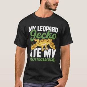 T-shirt Mon Léopard Gecko A Mangé Mon Lézard De La Maison