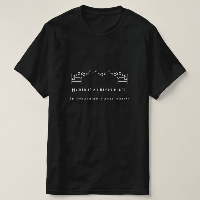 T-shirt ✨ Mon Lit Est Mon Heureux Endroit ✨ (Design devant)