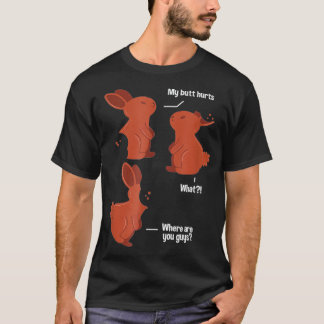 T-shirt Mon Mais Blessé Chocolat Bunny Gag Joke Pâques Jou