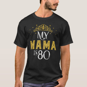 T-shirt Mon MAMA A 80 Ans 1942 80e Anniversaire Don Pour