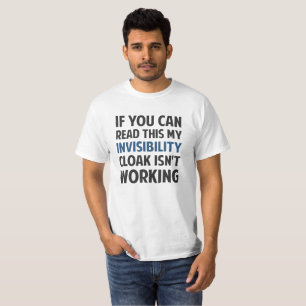 T-shirt Mon manteau d'invisibilité ne fonctionne pas