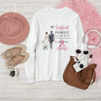 T-shirt Mon mari m'a promis de m'aimer Cancer du sein rose