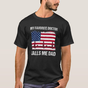 T-shirt Mon Médecin Favori M'Appelle Papa Nous Drapeau Fie
