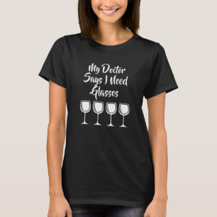 T-shirt Mon médecin suggère des lunettes de vin