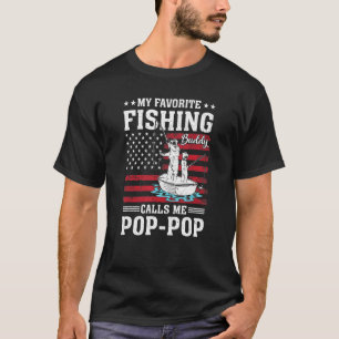 T-shirt Mon meilleur ami de pêche m'appelle Pop Pop Fisher