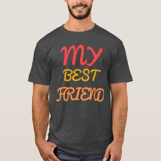 T-shirt Mon meilleur ami drôle