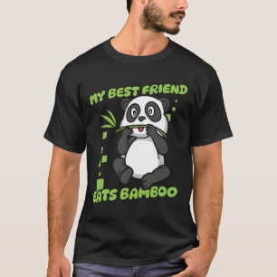 T-shirt Mon meilleur ami mange Bamboo Panda Bear Friend Vi