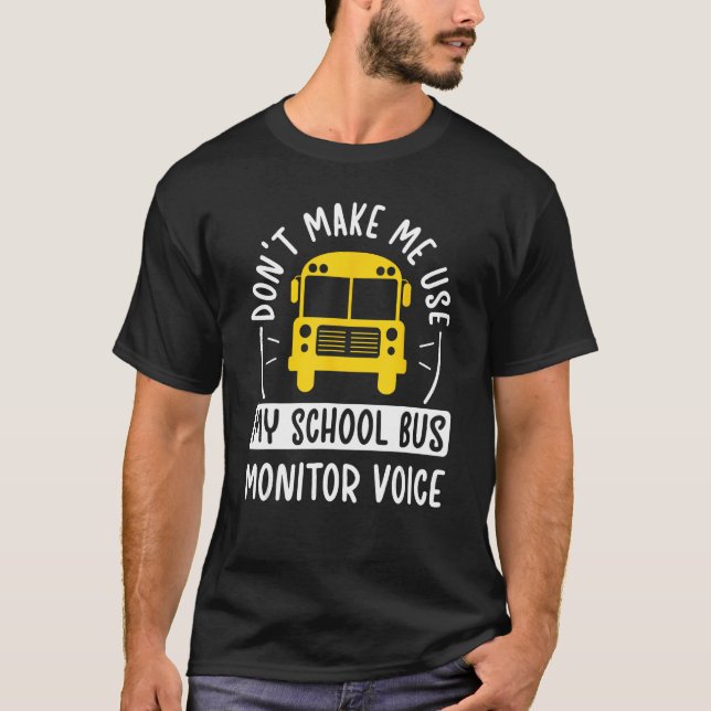 T-shirt Mon moniteur de bus scolaire Moniteur de bus vocal (Devant)