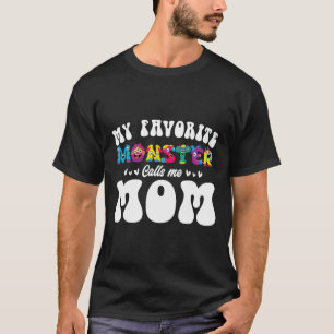 T-shirt Mon Monstre Favori M'Appelle Maman Fun Mère Hallow