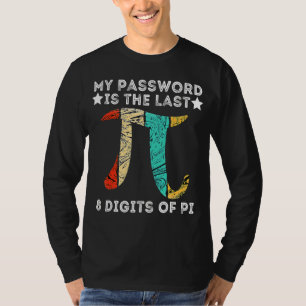 T-shirt Mon Mot De Passe Est Un Chiffre Dernier De Pi Happ