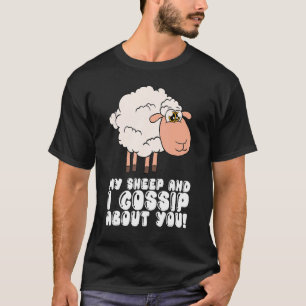 T-shirt Mon Mouton Et Moi, Je Commence Sur Vous
