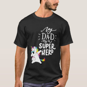 T-shirt Mon papa est un super héros - fière famille de méd