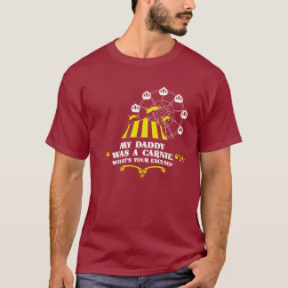 T-shirt Mon papa était un Carnie