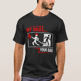 T-shirt Mon papa votre papa Firefigher