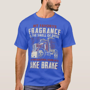T-shirt Mon Parfum Préféré Est Une Odeur De Diesel Drôle 