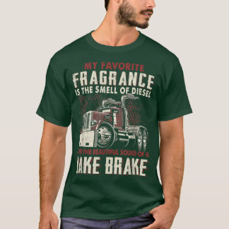 T-shirt Mon Parfum Préféré Est Une Odeur De Diesel Drôle