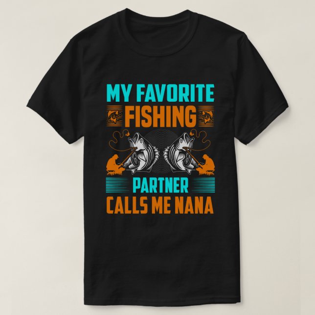 T-shirt Mon Partenaire De Pêche Préféré M'Appelle NANA Vin (Design devant)