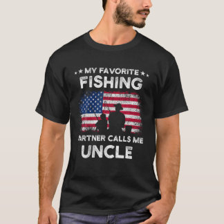 T-shirt Mon Partenaire De Pêche Préféré M'Appelle Uncle Fi