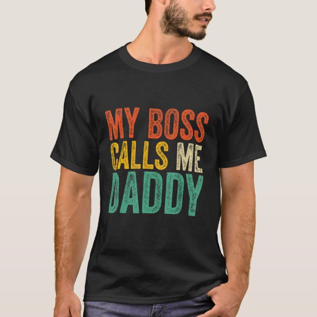 T-shirt Mon Patron M'Appelle Papa Fête des pères (Devant)