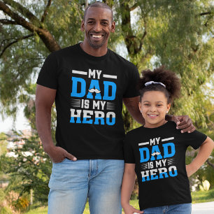 T-shirt Mon père est mon héros
