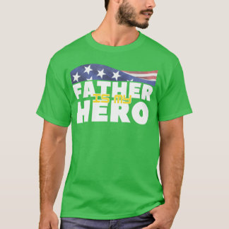 T-shirt Mon Père Est Mon Héros Avec Drapeau Américain vint