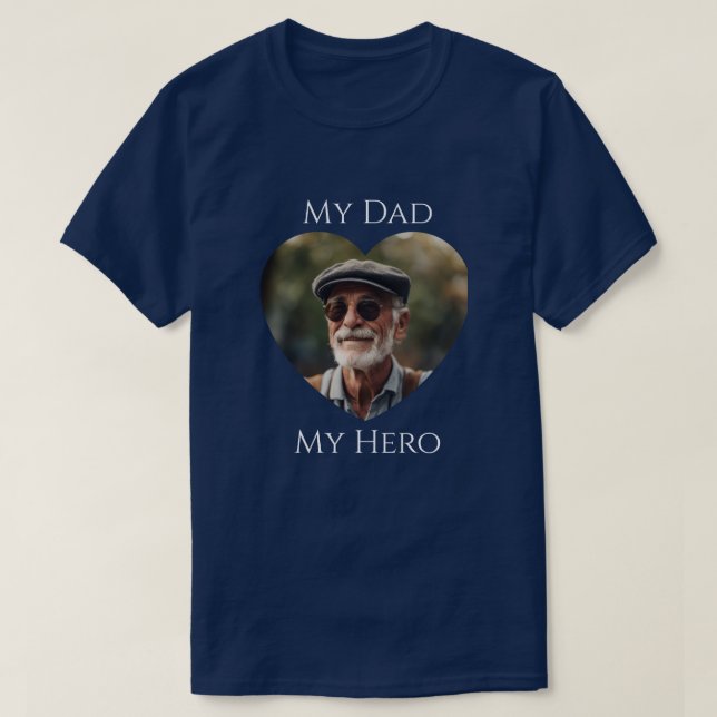 T-shirt Mon père (est) Mon héros - Photo Adulte (Design devant)