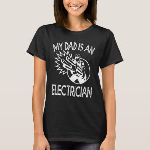 T-shirt Mon Père Est Un Ingénieur Électricien Lineman Son