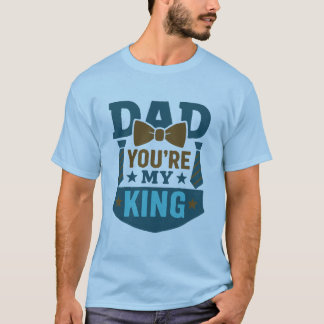 T-shirt Mon père Mon roi - Bowtie & Cravate Design