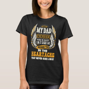 T-shirt Mon Père Qui Se Souvient De Vous Est Facile De Vou