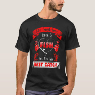 T-shirt Mon petit ami adore pêcher mais je suis sa meilleu