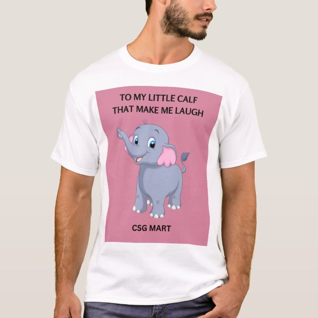 T-shirt Mon Petit Calf me fait rire (Devant)