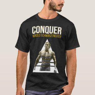 T-shirt Mon peuple favori Arnold Schwarzenegger Conquer