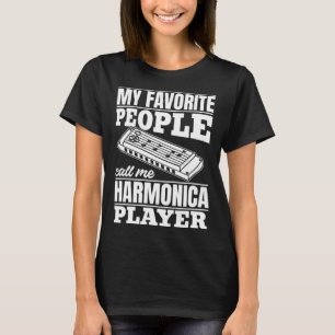 T-shirt Mon peuple favori m'appelle Harmonica Player Harmo
