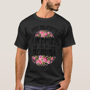 T-shirt Mon peuple favori m'appelle maman Flower D