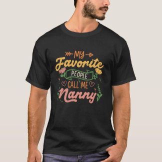 T-shirt Mon peuple favori m'appelle Nanny Floral Mother's 