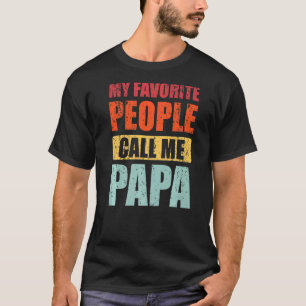 T-shirt Mon Peuple Préféré M'Appelle Papa Retro Papa Père