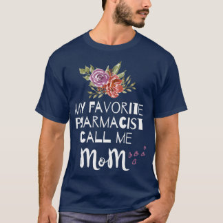 T-shirt Mon pharmacien favori Appelez-Moi Maman Femmes Pha