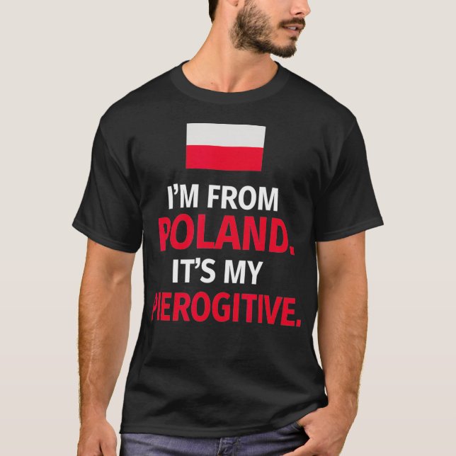 T-shirt Mon Pierogative Funny Polonais Pierogi (Devant)