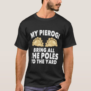 T-shirt Mon Pierogi Apporte Tous Les Polonais Longues Manc