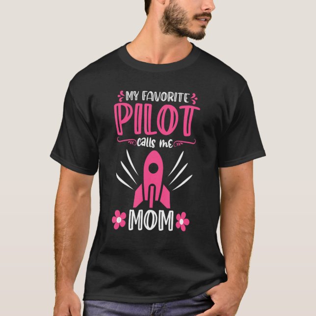 T-shirt Mon Pilote Favori M'Appelle Maman Rocket Universe (Devant)