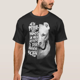 T-shirt Mon Pit Bull N'Est Pas Nuisible Tu Devrais T'Inqui