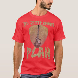 T-shirt Mon plan de retraite Guitariste joueur de guitare
