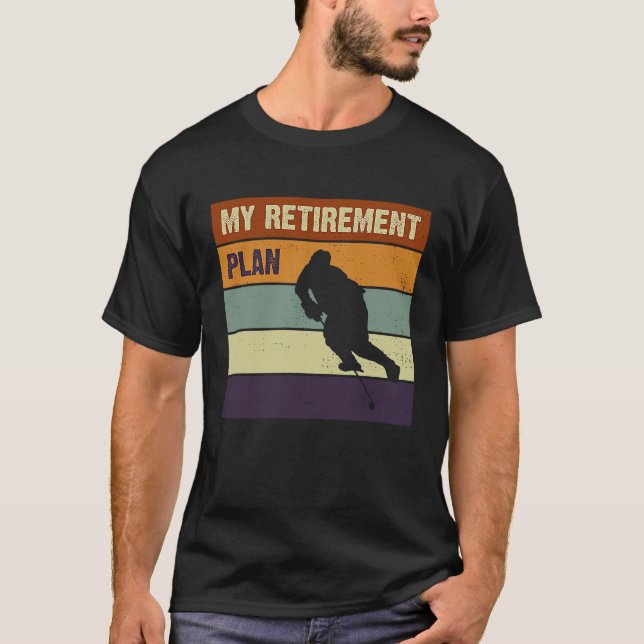 T-shirt Mon plan de retraite Joueur de hockey sur glace Sl (Devant)