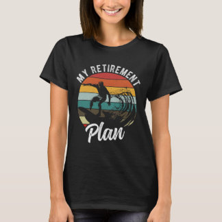 T-shirt Mon plan de retraite Surfing Plan de retraite 