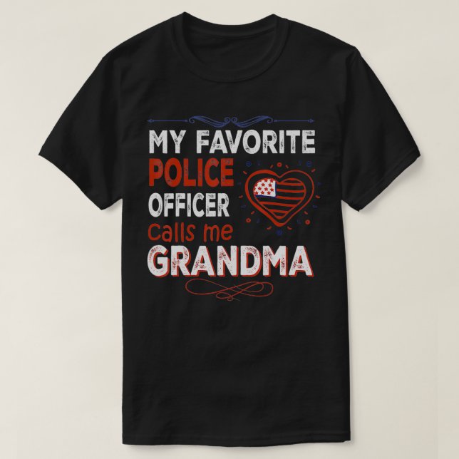T-shirt Mon Policier Préféré M'Appelle Famille Grand-Mère (Design devant)